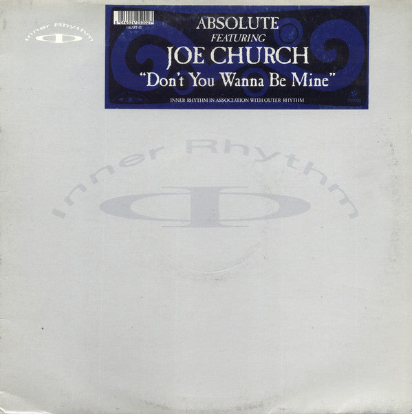 Absolute (2) Featuring Joe Church : Don't You Wanna Be Mine (12")