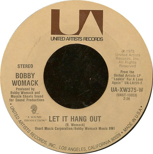 Bobby Womack : Lookin' For A Love / Let It Hang Out (7", Single, Styrene)