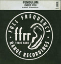 Pendulum : I Need You (12")