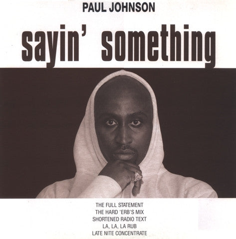 Paul Johnson (2) : Sayin' Something (12")