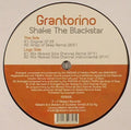 Grantorino : Shake The Black Star (12")