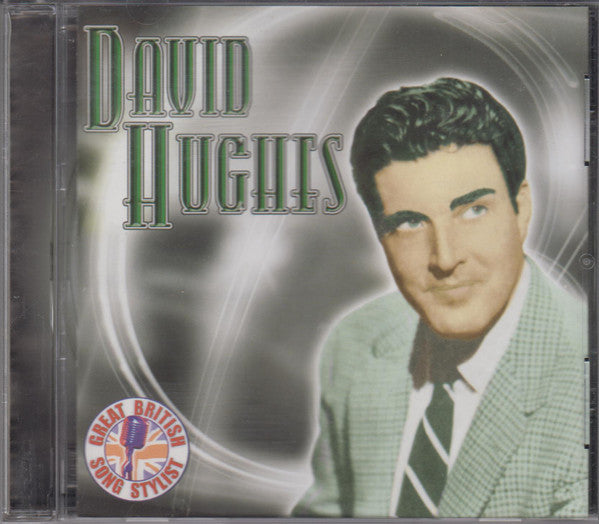 David Hughes (11) : Great British Song Stylist (CD, Comp)