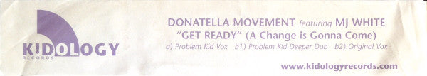 Donatella Movement Featuring MJ White : Get Ready (A Change Is Gonna Come) (12", W/Lbl)