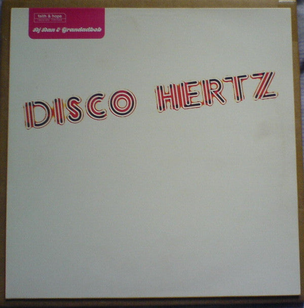 DJ Dan & Grandadbob : Disco Hertz EP (12", EP)