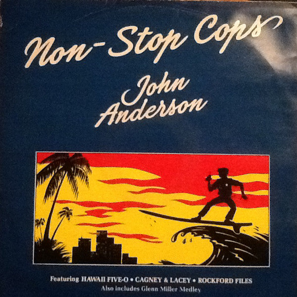 John Anderson : Non Stop Cops (Ext) (12")