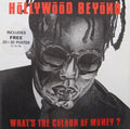 Hollywood Beyond : What's The Colour Of Money? (12")