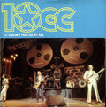 10cc : It Doesn't Matter At All (7", Single)