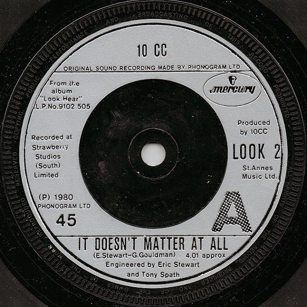 10cc : It Doesn't Matter At All (7", Single)