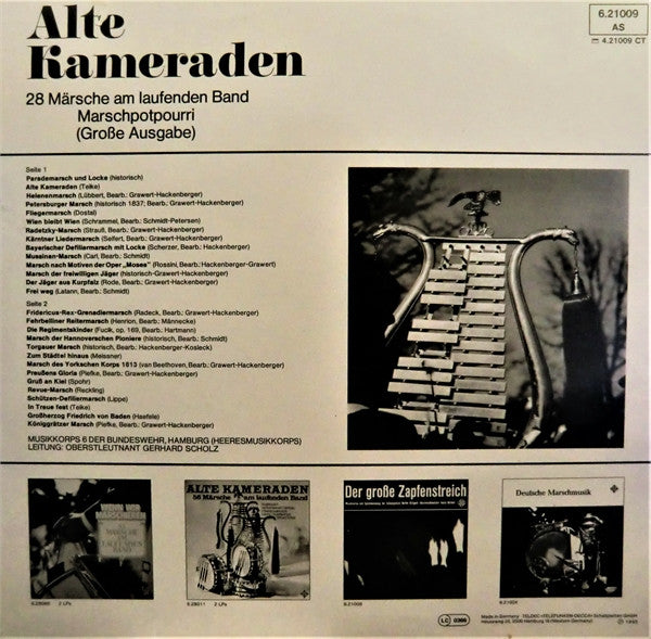 Heeresmusikkorps 6, Hamburg Leitung: Gerhard Scholz : Alte Kameraden - 28 Märsche Am Laufenden Band Marschpotpourri (Große Ausgabe) (LP, Album, RE)