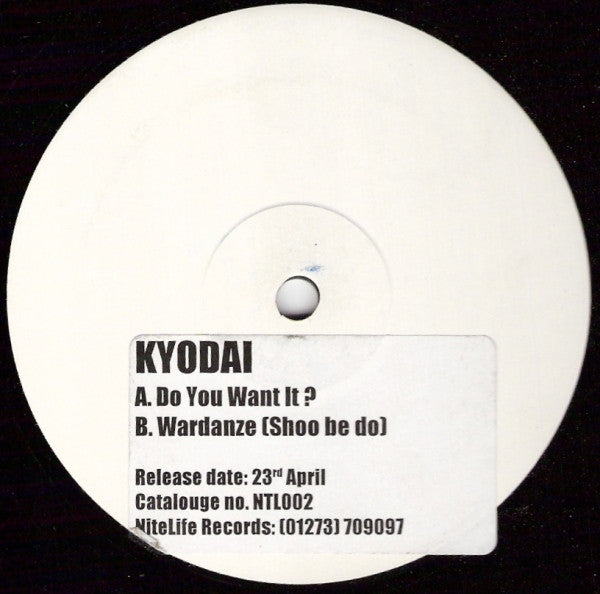 Kyodai : Do You Want It? (12", Promo, W/Lbl)