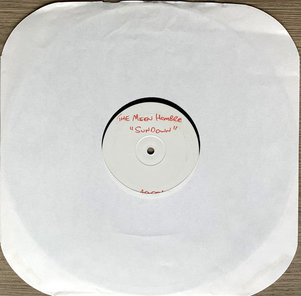 The Meen Hombre : Sundown (12", W/Lbl)