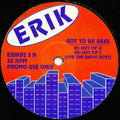 Erik (2) : Got To Be Real (12", Promo)