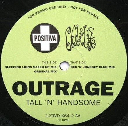 Outrage : Tall 'N' Handsome (2x12", Promo)