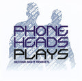 Phoneheads : Plays (Second Sight Remixe's) (CD, Album)
