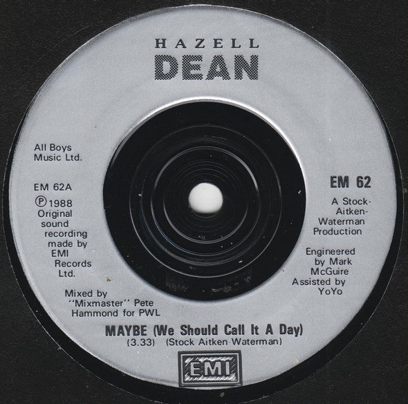 Hazell Dean : Maybe (We Should Call It A Day) (7", Single, Inj)