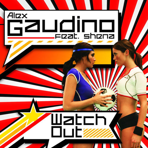 Alex Gaudino Feat. Shena : Watch Out (CD, Single, Promo)