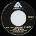 Bobby Womack : How Could You Break My Heart? / Give It Up (7", RE)