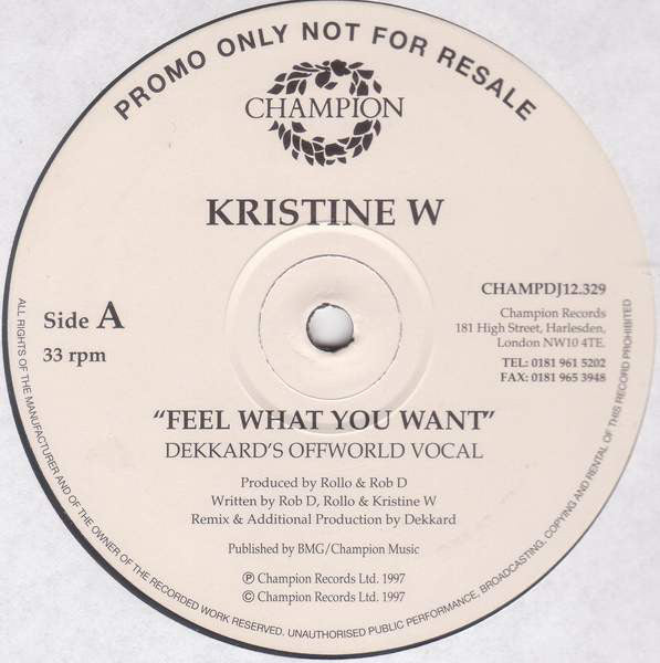 Kristine W : Feel What You Want (6x12", Promo)
