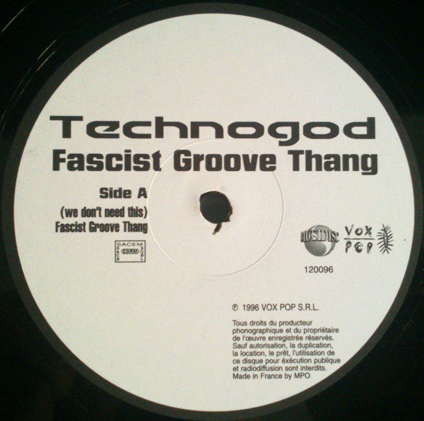 Technogod : Fascist Groove Thang (12")