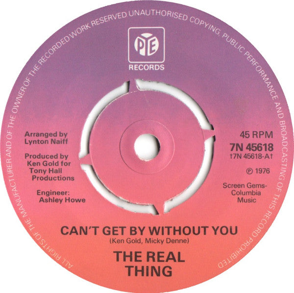 The Real Thing : Can't Get By Without You (7", Single, Pus)