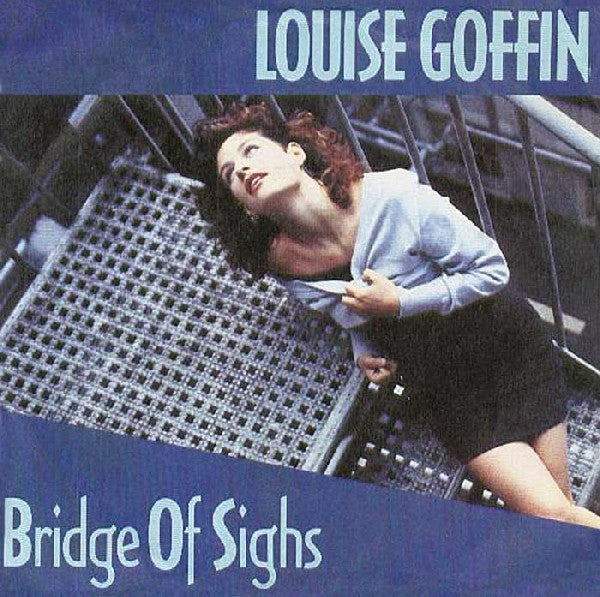 Louise Goffin : Bridge Of Sighs (12", Single)