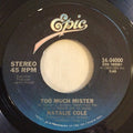 Natalie Cole : Too Much Mister (7", Single)