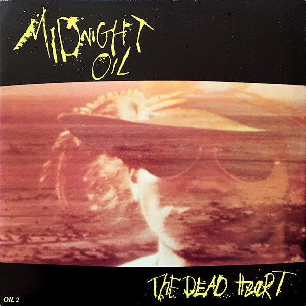 Midnight Oil : The Dead Heart (7", Single)