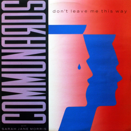 The Communards With Sarah Jane Morris : Don't Leave Me This Way (12", Single)