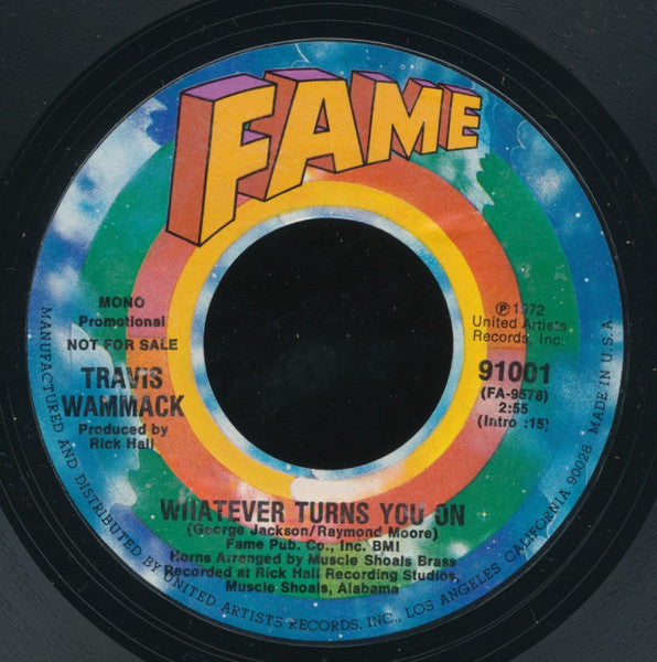 Travis Wammack : Whatever Turns You On (7", Mono, Promo)