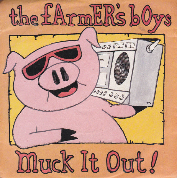 The Farmer's Boys : Muck It Out! (7", Single)
