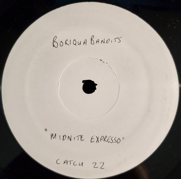 Boriqua Bandits : Midnite Expresso (12", W/Lbl)