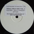 Small Phat One : Vol. 5 (12", TP, W/Lbl, Sti)