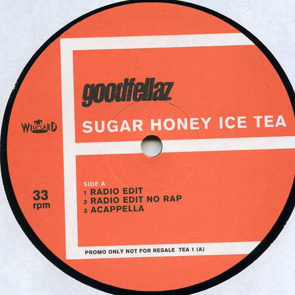 Goodfellaz : Sugar Honey Ice Tea (2x12", Promo)