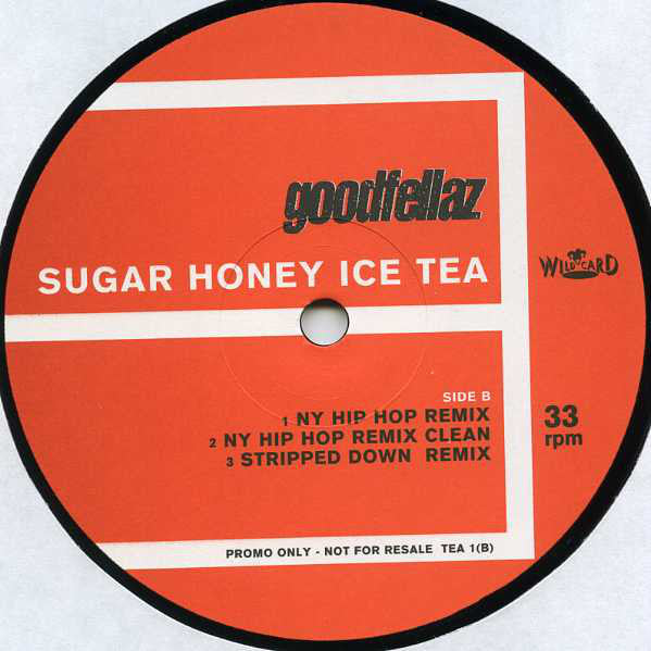 Goodfellaz : Sugar Honey Ice Tea (2x12", Promo)