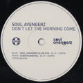 Soul Avengerz : Don't Let The Morning Come (12", Single, Promo)
