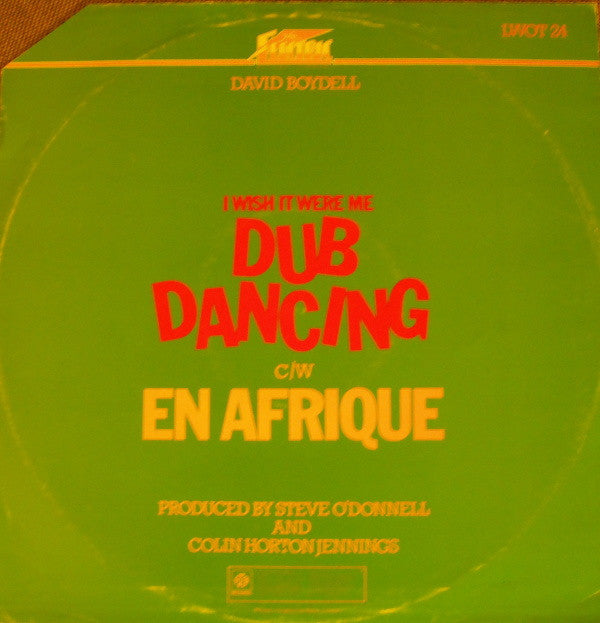 David Boydell : Wish It Were Me (Dub Dancing) (12")