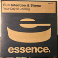 Full Intention & Shena : Your Day Is Coming (12")
