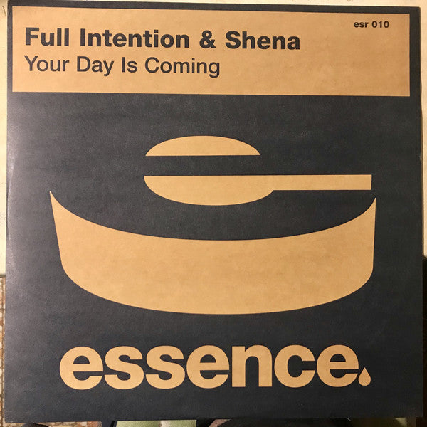 Full Intention & Shena : Your Day Is Coming (12")