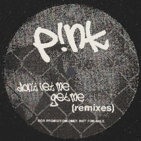 P!NK : Don't Let Me Get Me (Remixes) (12", Promo)