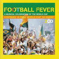 Various : Football Fever (A Musical Celebration Of The World Cup) (2xCD)