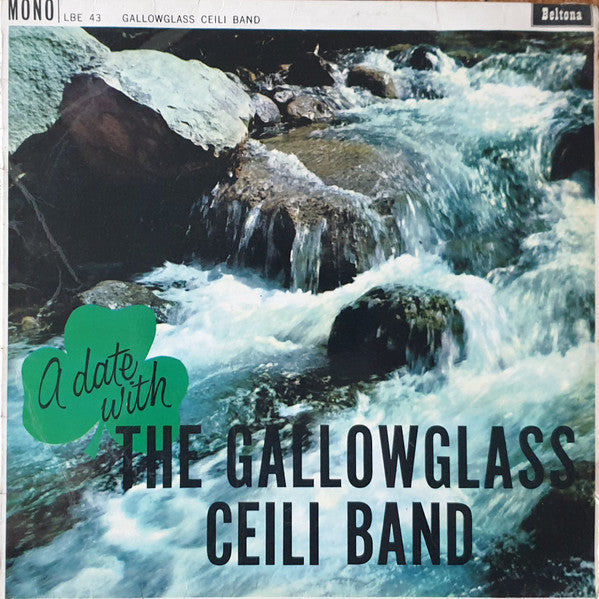 Gallowglass Ceili Band : A Date With The Gallowglass Ceili Band (LP, Mono)