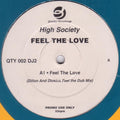High Society : Feel The Love (12", Promo)