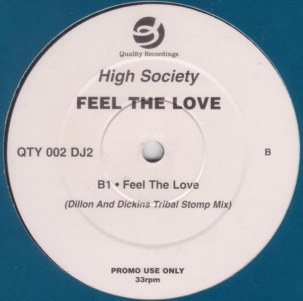 High Society : Feel The Love (12", Promo)
