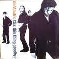Del Amitri : Kiss This Thing Goodbye (12", Single, RE)