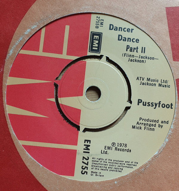 Pussyfoot : Dancer Dance (7", Single)