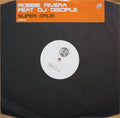 Robbie Rivera Feat. DJ Disciple : Super Drum (12", TP)