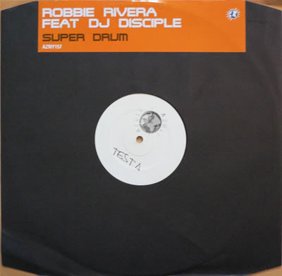 Robbie Rivera Feat. DJ Disciple : Super Drum (12", TP)