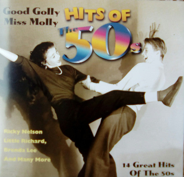 Various : Good Golly Miss Molly Hits Of The 50s (CD, Comp)