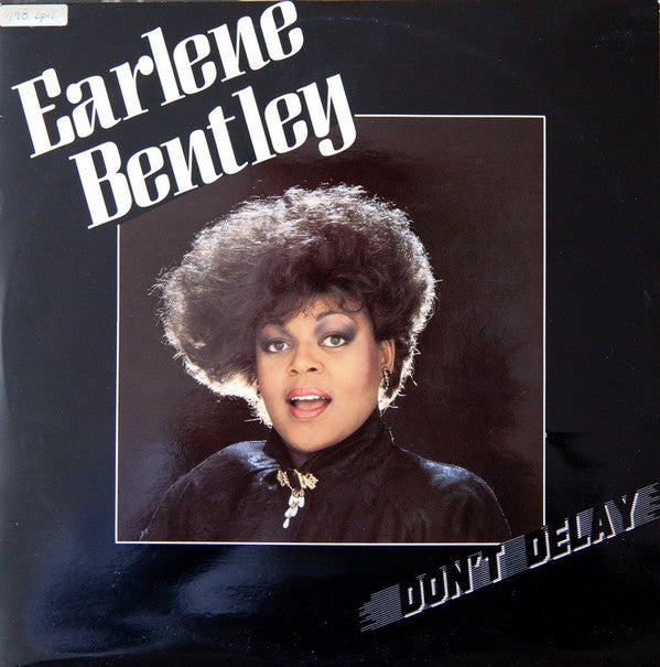 Earlene Bentley : Don't Delay (12", Single)
