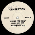 Generation (6) : Fight For You (12", Single, TP)